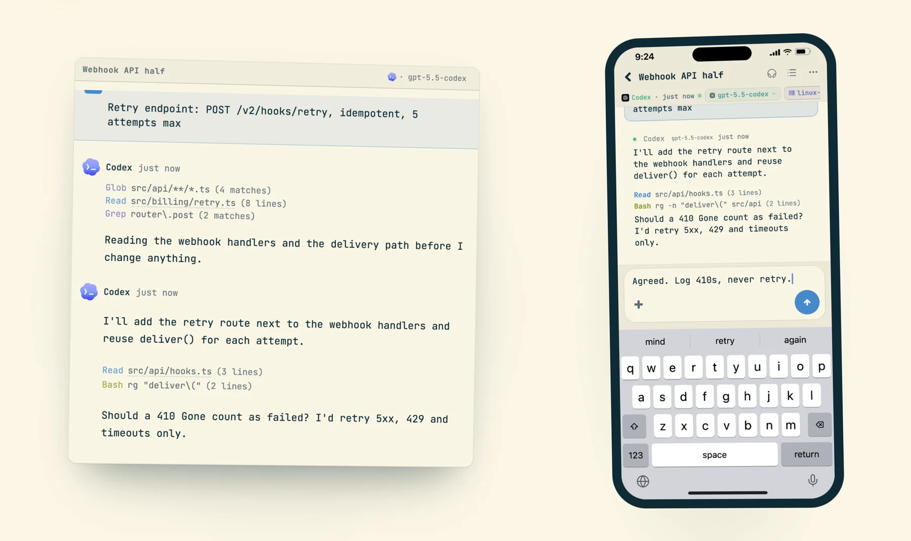 A Codex session on the desktop asks 'Should a 410 Gone count as failed?' while the same session is open on an iPhone with a reply being typed: 'Agreed. Log 410s, never retry.'