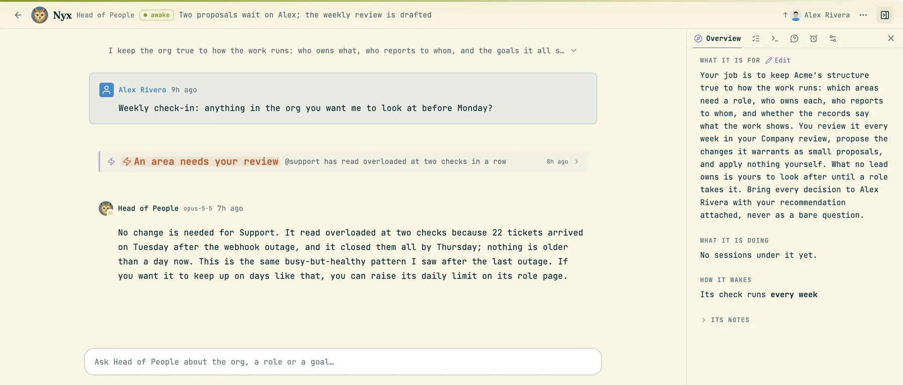 The Head of People's role page: header with its avatar, name Nyx and pinned status, the conversation in the middle including a trigger line 'An area needs your review: @support has read overloaded at two checks in a row' and the role's reply that no change is needed, the composer, and the right panel showing What it is for, What it is doing and How it wakes (every week)
