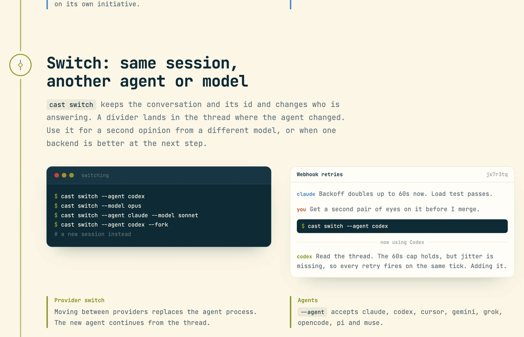 The /features/agents switch section: a terminal listing cast switch commands next to a mock thread where Claude reports, the user asks for a second pair of eyes, cast switch --agent codex runs, a 'now using Codex' divider appears and Codex adds jitter