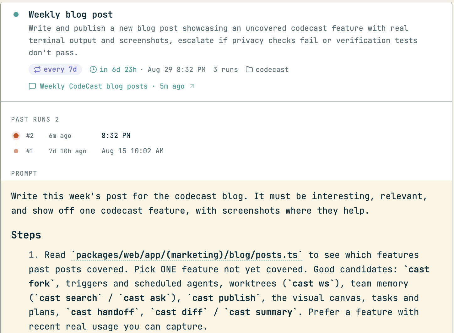 The Weekly blog post trigger card in the codecast Triggers page, showing its every-7-days cadence, next run time, two past runs, and the prompt briefing with numbered steps
