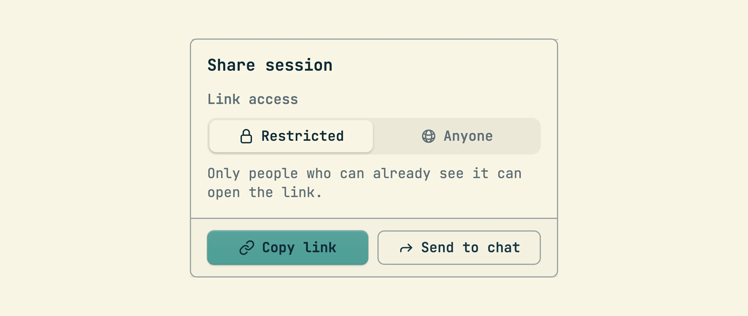 The Share session popover: Link access set to Restricted or Anyone, with Copy link and Send to chat